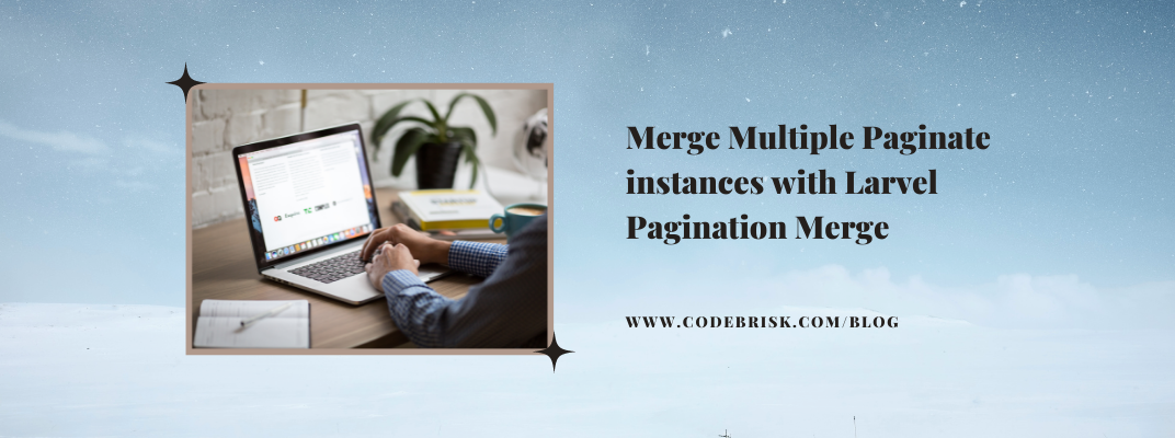 Easily Merge Multiple Paginate instances in laravel